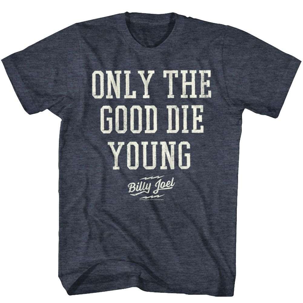 Billy Joel Only The Good Die Young Official Heather T-Shirt